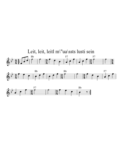 Leit, leit, leitl m\"ua\ssts lusti sein (Version 2)