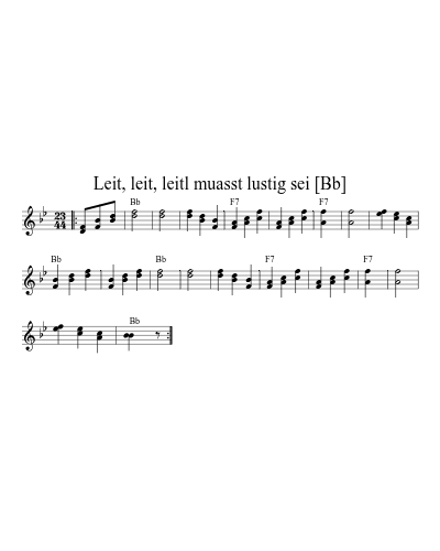Leit, leit, leitl muasst lustig sei [Bb]