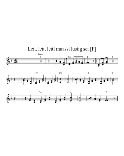 Leit, leit, leitl muasst lustig sei [F]