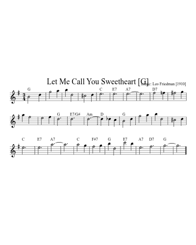 Let Me Call You Sweetheart [G] (Version 4)
