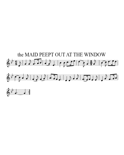 The Maid peept out at the window (Version 8) sheet music preview