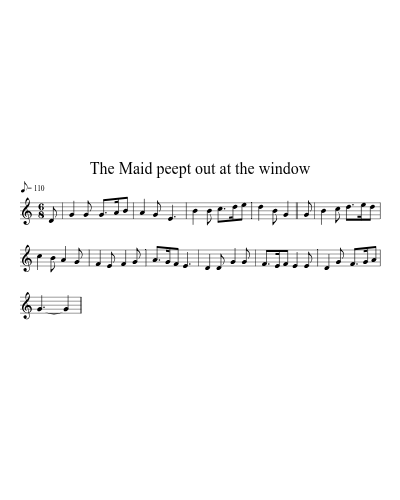 The Maid peept out at the window (Version 9) sheet music preview