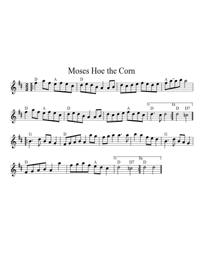 Moses Hoe the Corn (Version 5)