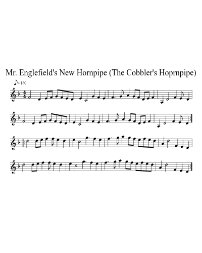 Mr. Englefield's New Hornpipe (The Cobbler's Hoprnpipe)