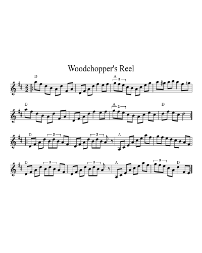 Woodchopper's Reel (N E F R X)