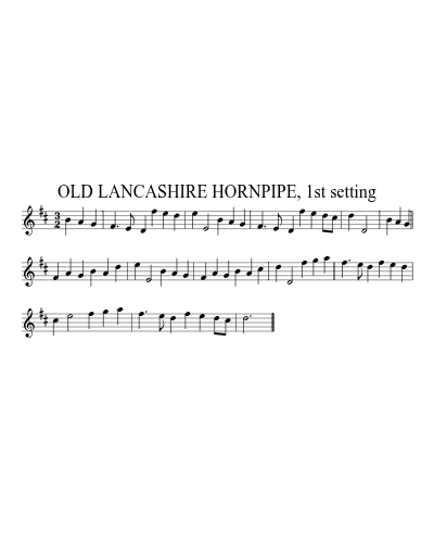 OLD LANCASHIRE HORNPIPE, 1st setting