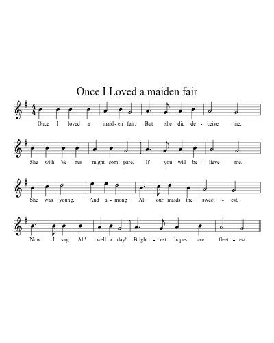 Once I Loved a maiden fair (Version 4)