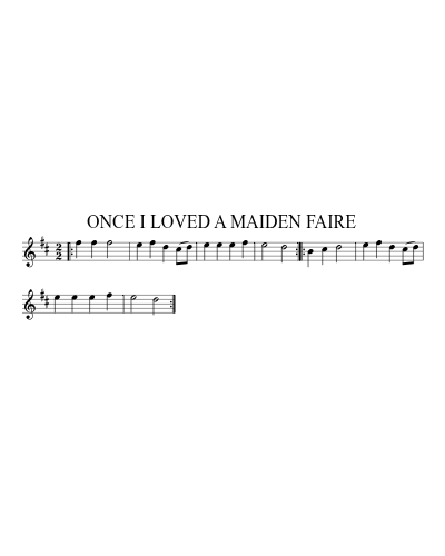 Once I loved a Maiden faire (Version 2)