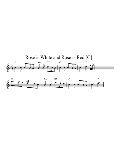 Rose is White and Rose is Red   [G]