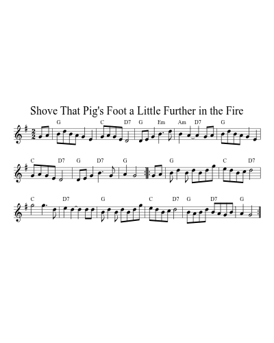 Shove That Pig's Foot a Little Further in the Fire (Version 3)