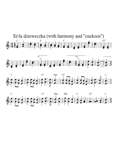 Sz\la dzieweczka (with harmony and "cuckoos") (Version 4) sheet music preview