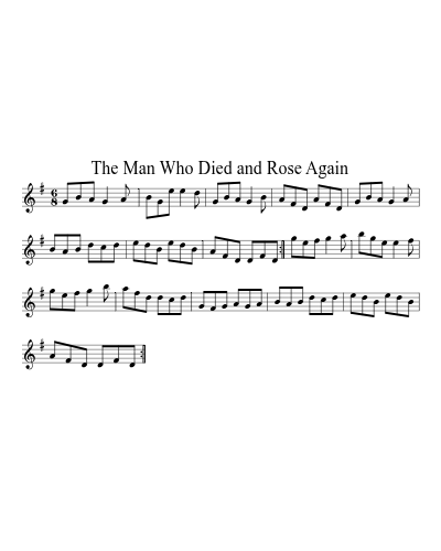 The Man Who Died and Rose Again sheet music preview