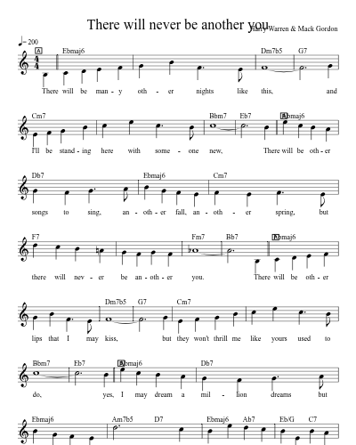 There will never be another you