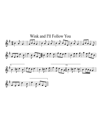 Wink and I'll Follow You