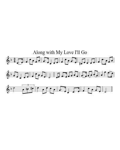 Along with My Love I'll Go