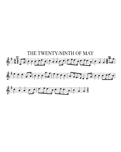 THE TWENTY-NINTH OF MAY