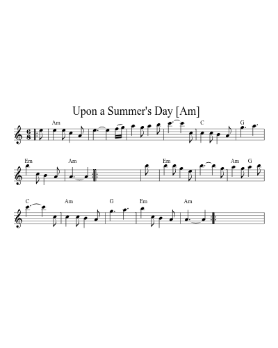 Upon a Summer's Day   [Am] (Version 3) sheet music preview