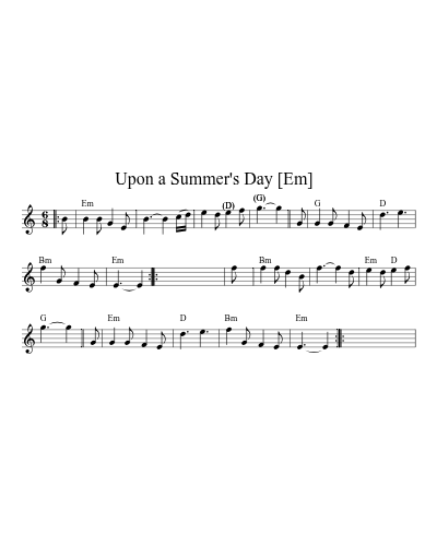 Upon a Summer's Day   [Em] (Version 5) sheet music preview