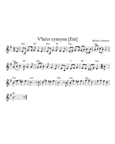 V'ha'er eyneynu [Em] (Version 5) preview