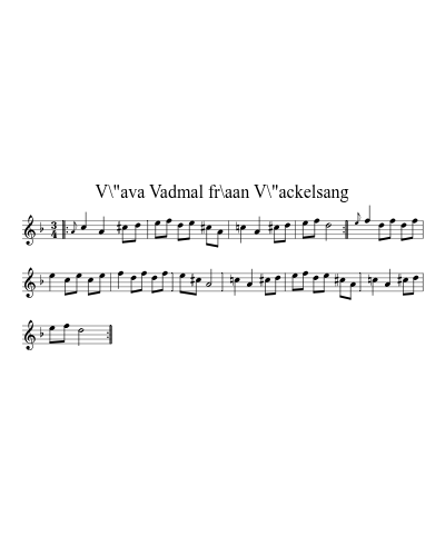 V\"ava Vadmal fr\aan V\"ackelsang (Version 2)