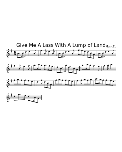 Give Me A Lass With A Lump of Land