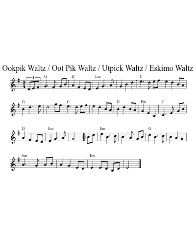Ookpik Waltz / Oot Pik Waltz / Utpick Waltz / Eskimo Waltz preview