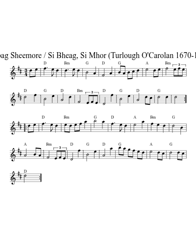 Sheebag Sheemore / Si Bheag, Si Mhor  (Turlough O'Carolan 1670-1738)