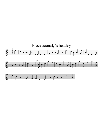 Processional, Wheatley