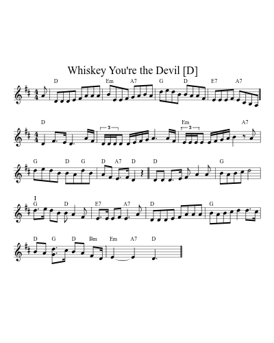 Whiskey You're the Devil    [D]
