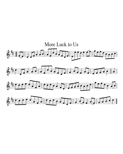 More Luck to Us