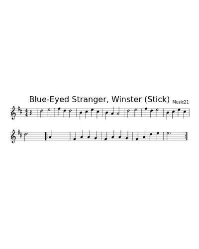 Blue-Eyed Stranger, Winster (Stick)