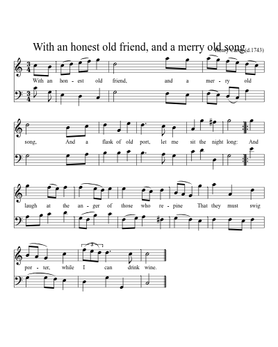 With an honest old friend, and a merry old song (Version 2)