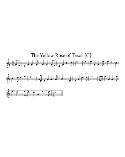 The Yellow Rose of Texas   [C]