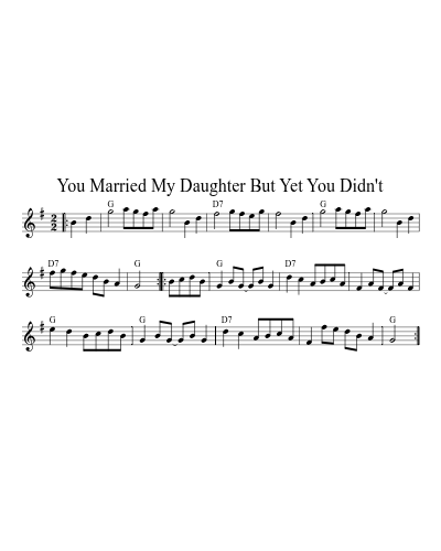 You Married My Daughter But Yet You Didn't (Version 2)