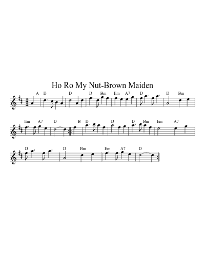 Ho Ro My Nut-Brown Maiden (marches)