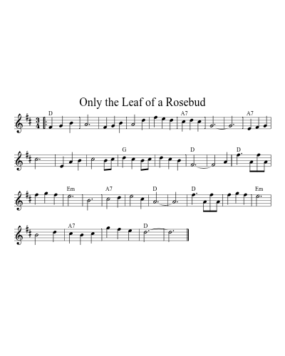 Only the Leaf of a Rosebud (waltzes) preview