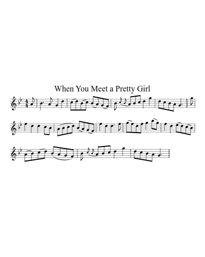 When you meet a pretty girl (Version 2)