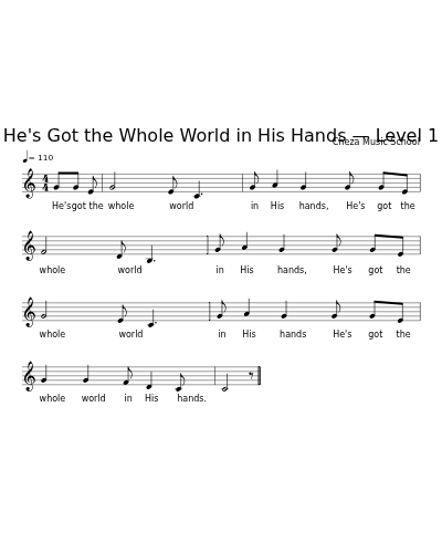He's Got the Whole World in His Hands — Level 1