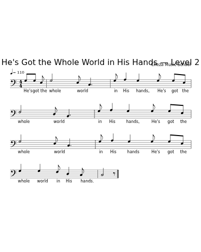 He's Got the Whole World in His Hands — Level 2