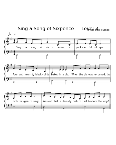 Sing a Song of Sixpence — Level 3