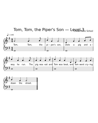 Tom, Tom, the Piper's Son — Level 3