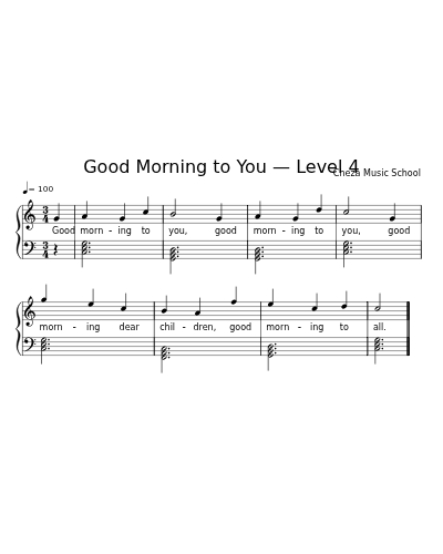 Good Morning to You — Level 4 sheet music preview