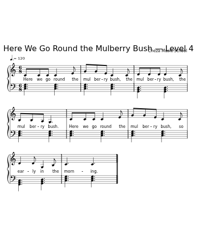 Here We Go Round the Mulberry Bush — Level 4