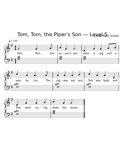 Tom, Tom, the Piper's Son — Level 5