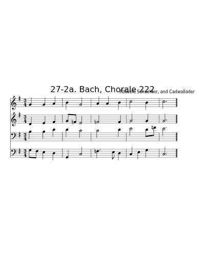 27-2a. Bach, Chorale 222