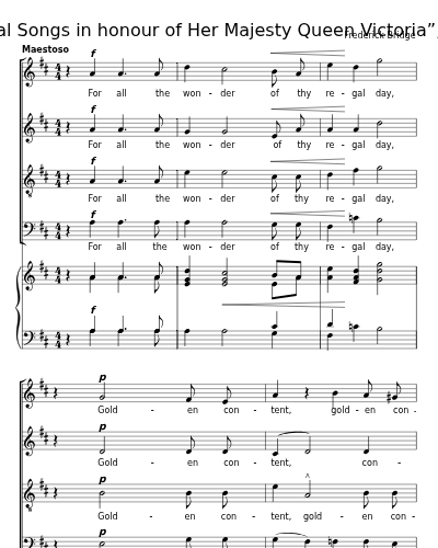 For all the wonder of thy regal day (“Choral Songs in honour of Her Majesty Queen Victoria”, 1899)