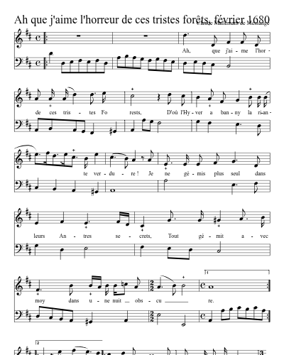 Ah que j'aime l'horreur de ces tristes forêts, février 1680