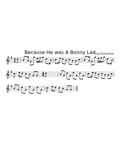 Because he was a bonny lad (Version 2)