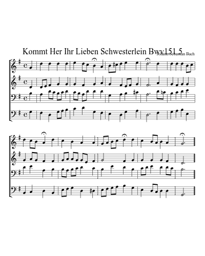 Kommt Her Ihr Lieben Schwesterlein Bwv151 5