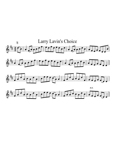 Larry Lavin's Choice